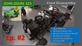 John Deere 425 Disassembly Ep 2 [upl. by Inge]