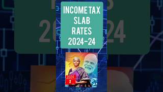 Income tax slab rates 202425  Budget 2024  tax slab explain  shorts taxslab [upl. by Bonni43]