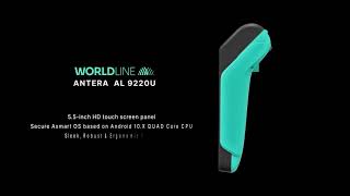 All New Worldline ANTERA AL 9220U Terminals [upl. by Acilejna73]