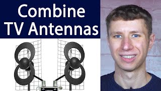 How To Combine Two TV Antennas for More Channels [upl. by Neztnaj]