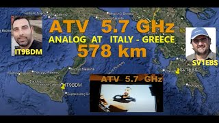 ATV Analog AT 57 GHz 6cm 578 km ITALY  GREECE  IT9BDM SV1EBS [upl. by Mizuki]