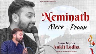 NEMINATH Janamkalyanak Song  Neminath Mere Pran  Neminath Song 2024  Nem Song girnar nemi [upl. by Anihpled]