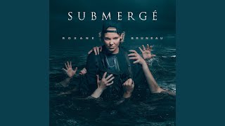 Submergé [upl. by Nivle]