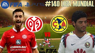 Mainz 05 Vs América 140 Liga Mundial Modo Carrera FIFA 16 a FIFA 22 [upl. by Weston]