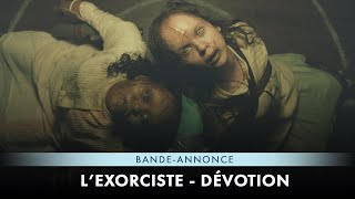 LEXORCISTE  DEVOTION  Bandeannonce [upl. by Finstad]