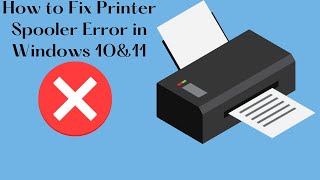 How to fix Printer Spooler Error in Windows 10 amp11 [upl. by Korb]