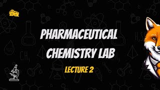 Pharmaceutical Chemistry Lab 2 [upl. by Anne-Marie]