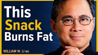 My 5 Favorite Snacks That Help Burn Fat amp Nourish The Body  Dr William Li [upl. by Aaronson]