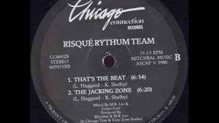 Risque Rythum Team The Jacking Zone [upl. by Matheny]