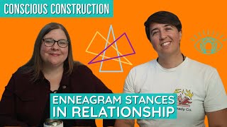 Enneagram in Relationship Stances [upl. by Luar]