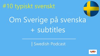 10 Vad är typiskt svenskt  Swedish Podcast [upl. by Lilahk]