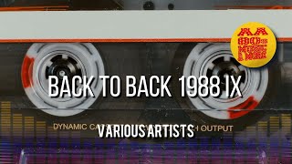 BACK TO BACK 1988 IX  best 80s greatest hit music amp MORE old songs all time 80s [upl. by Ahsiena]