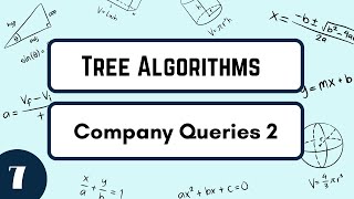 Company Queries 2 CSES  Tree Algorithms Playlist by Ask Senior [upl. by Bass855]