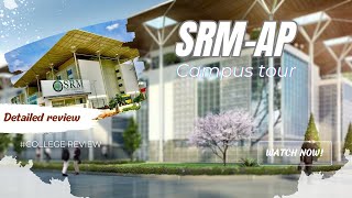 SRMAP University Review srm srmap [upl. by Ailenroc]