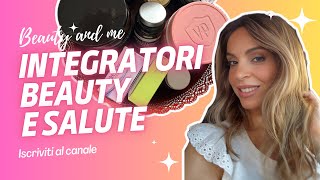 I MIEI INTEGRATORI BEAUTY SALUTE BENESSERE  Review Vital Proteins Collagen  Beauty and me [upl. by Rosenfeld506]