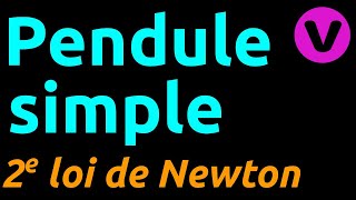 Étude du pendule simple 2e loi de Newton [upl. by Ycnaf]