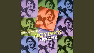 Akoy Pinoy [upl. by Hsemar]