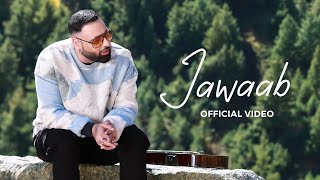 Badshah  Jawaab Official Music Video  Gayatri Bhardwaj [upl. by Sanalda177]