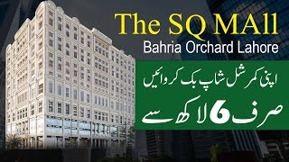 The SQ Mall  Bahria Orchard Lahore  Book Your Commercial Shop Only 6 Lac  Site Visit  Feb 2024 [upl. by Einad]