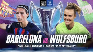 FC Barcelona vs VfL Wolfsburgo  Final De La UEFA Women’s Champions League 202223 [upl. by Arukas56]