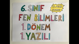 6 Sınıf Fen Bilimleri 1 Dönem 1 Yazılı Klasik Sınav [upl. by Leinod]