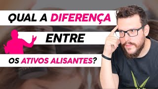 QUAL A DIFERENÇA ENTRE OS ATIVOS ALISANTES [upl. by Seni163]