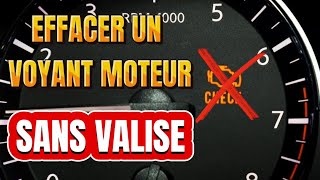 EFFACER UN VOYANT MOTEUR SANS VALISE GRATUITEMENT [upl. by Dinan853]