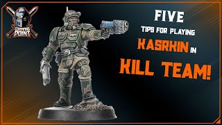 5 Tips for Playing Kasrkin in Kill Team [upl. by Ahsiek505]