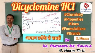 Dicyclomine hydrochloride Anticholinergic Agents  Pharmaceutical Chemistry  D Pharm [upl. by Anaihsat]