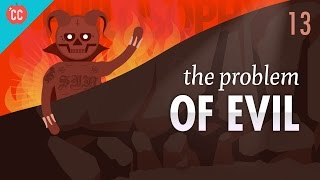 The Problem of Evil Crash Course Philosophy 13 [upl. by Kenlay917]