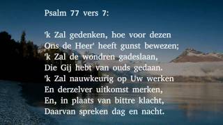 Psalm 77 vers 6 7 en 8  Zou God Zijn gena vergeten [upl. by Laubin]