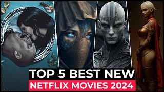 Top 5 New Netflix Original Movies Released In 2024  Best Netflix Movies 2024  New Netflix Movies [upl. by Busiek977]