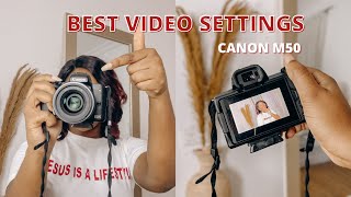 BEST CANON M50 CAMERA SETTINGS FOR HIGH QUALITY VIDEOS  BEGINNER FRIENDLY [upl. by Suilenroc]