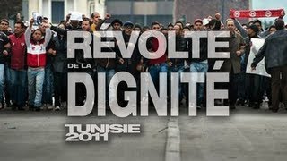 Tunisie la réVolte de la dignité  Tunisia the reVolt of dignity [upl. by Morel]