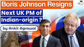 Boris Johnson Resigns Will IndianOrigin Rishi Sunak Become Next UK PM  Know all about it  UPSC [upl. by Darlleen]