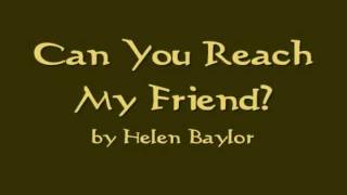 Can You Reach My friend by Helen Baylor Song Lyrics [upl. by Eitsrik961]