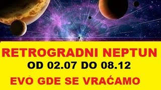 RETROGRADNI NEPTUN EVO GDE NAS VRAĆA [upl. by Pillow499]