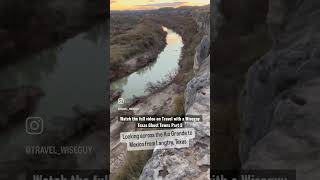 Looking over to Mexico from Langtry Texas [upl. by Eiznik]