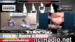 Interview w StarShip God On quotLive W Dante amp Ravenquot [upl. by Dnomed651]