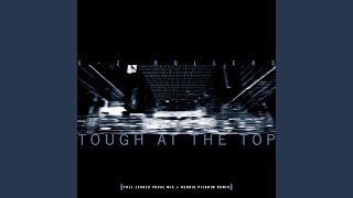 Tough at the Top Rennie Pilgrem Remix [upl. by Maryellen]