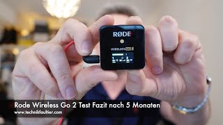 Rode Wireless Go 2 Test Fazit nach 5 Monaten [upl. by Roselia934]