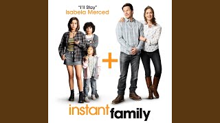 Ill Stay from Instant Family [upl. by Ahsercel]