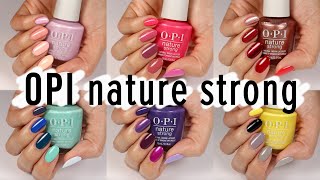 OPI Nature Strong Nail Polish Swatches 30 Shades [upl. by Mok818]