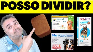 🚨Atenção POSSO DIVIDIR comprimido de ✅SIMPARIC ✅BRAVECTO ✅NEXGARD [upl. by Hackney]