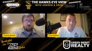 Hawks Eye View Ep 219 Floyd Is Home [upl. by Hctud]