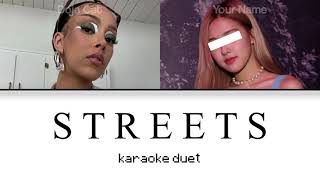 KARAOKE DUET Streets  Doja Cat [upl. by Zulch784]