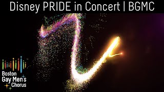 Disney PRIDE in Concert  Boston Gay Mens Chorus [upl. by Gaudet]