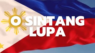 O Sintang Lupa PostWorld War II Version Lupang Hinirang Philippine National Anthem [upl. by Elahcim]