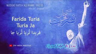 Farida Turia Turia Ja  Nusrat Fateh Ali Khan  Vol 13 [upl. by Odlabu]