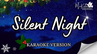 SILENT NIGHT  KARAOKE VERSION [upl. by Ott262]